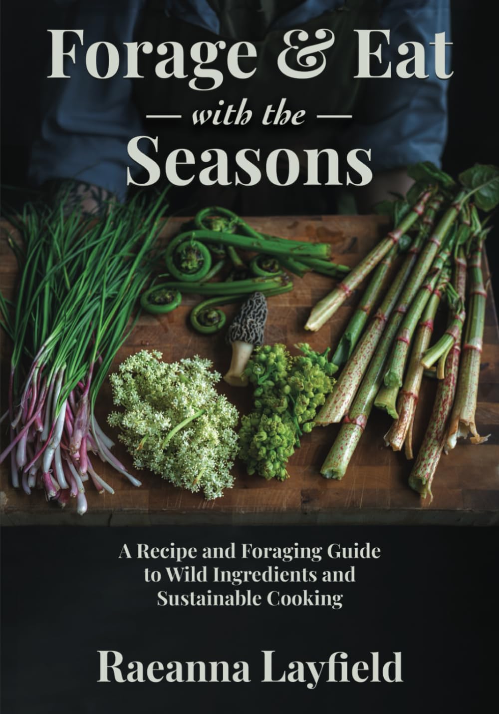 Forage and Eat with the Seasons