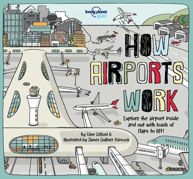 Lonely Planet How Airports Work 1st Ed.