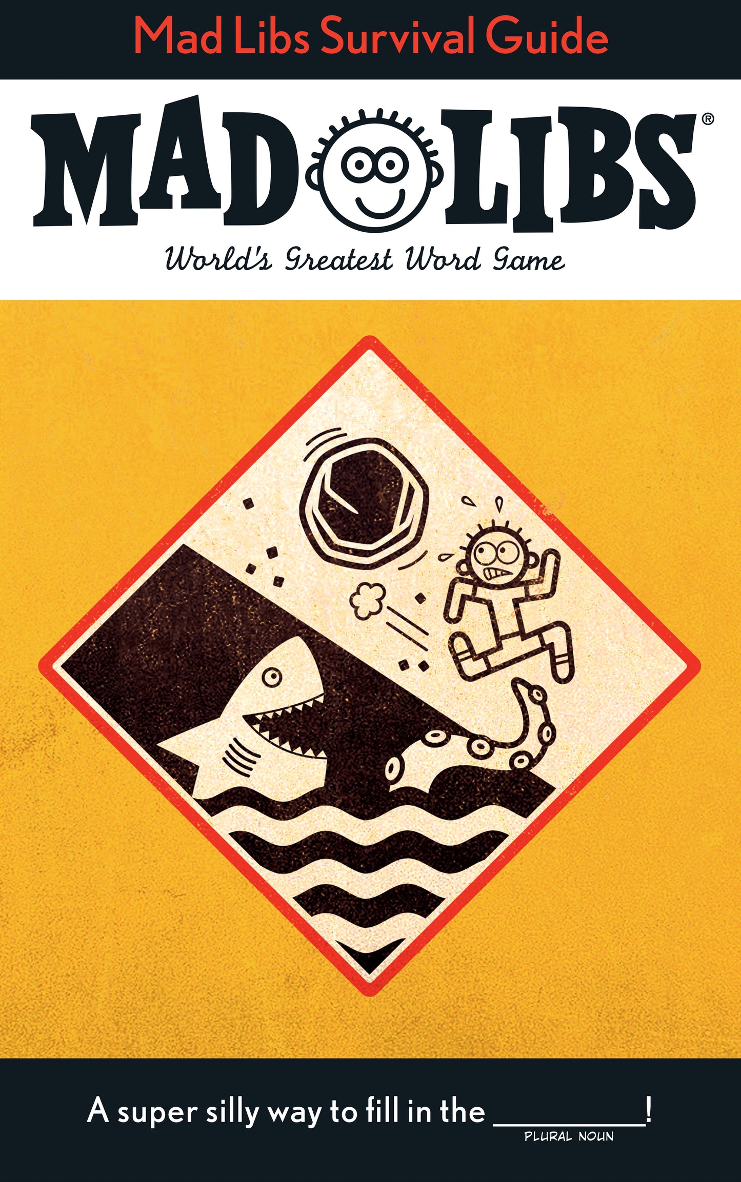 Mad Libs Survival Guide