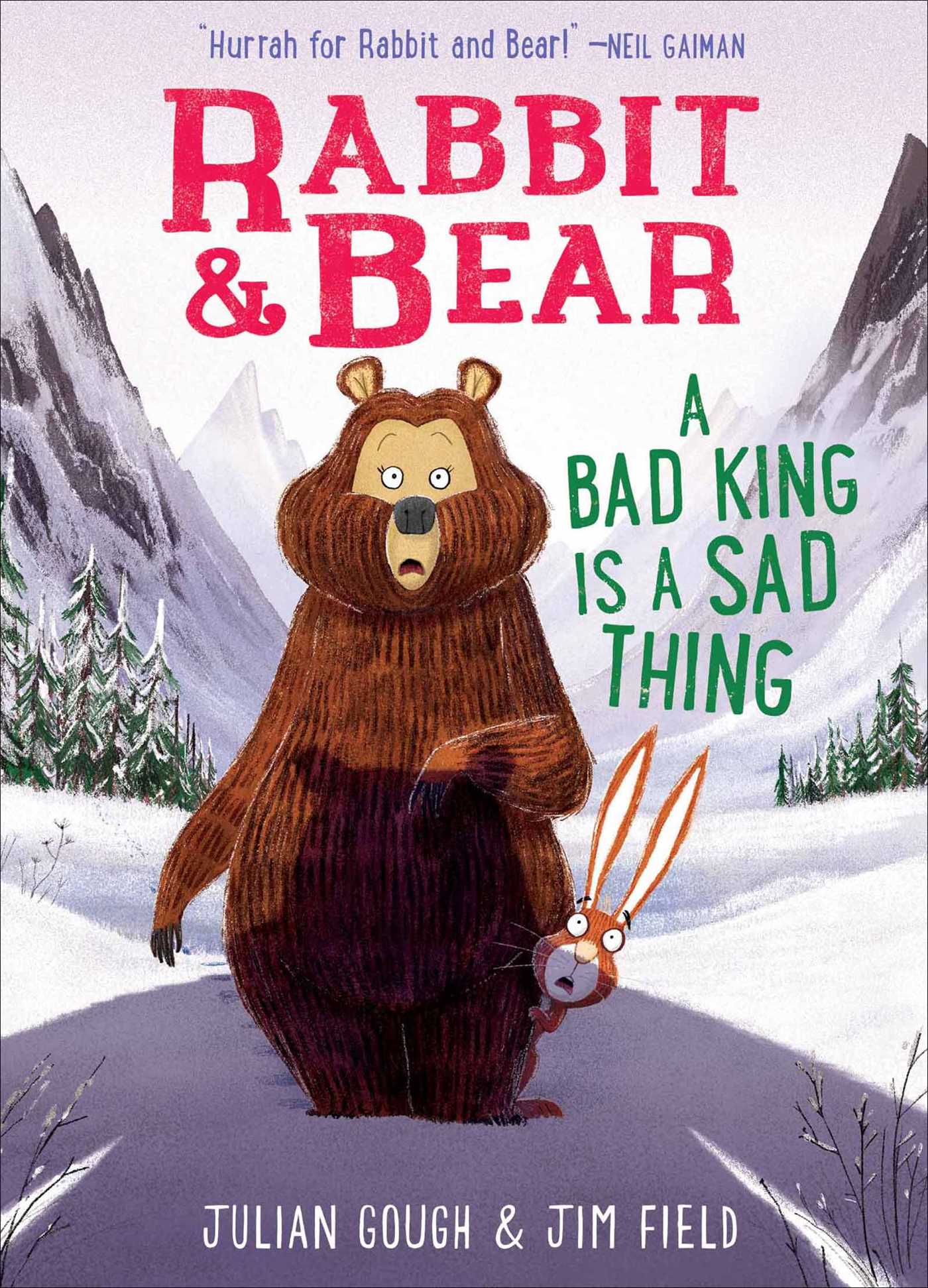 Rabbit and Bear: A Bad King Is a Sad Thing (Book 5)