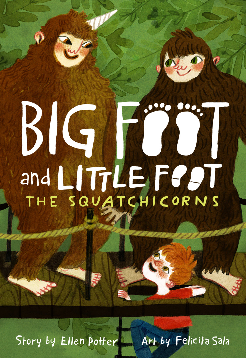 The Squatchicorns (Big Foot and Little Foot #3)