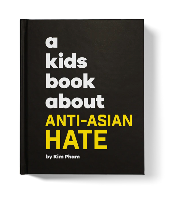 A Kids Book About Anti-Asian Hate