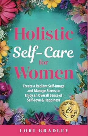 Holistic Self Care for Women