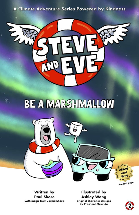 Steve and Eve: Be a Marshmallow (Book 2)