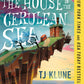The House in the Cerulean Sea