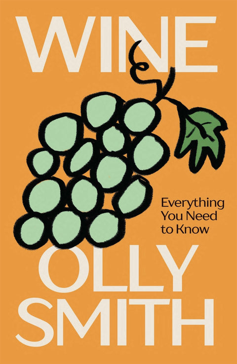 Wine: Everything You Need to Know