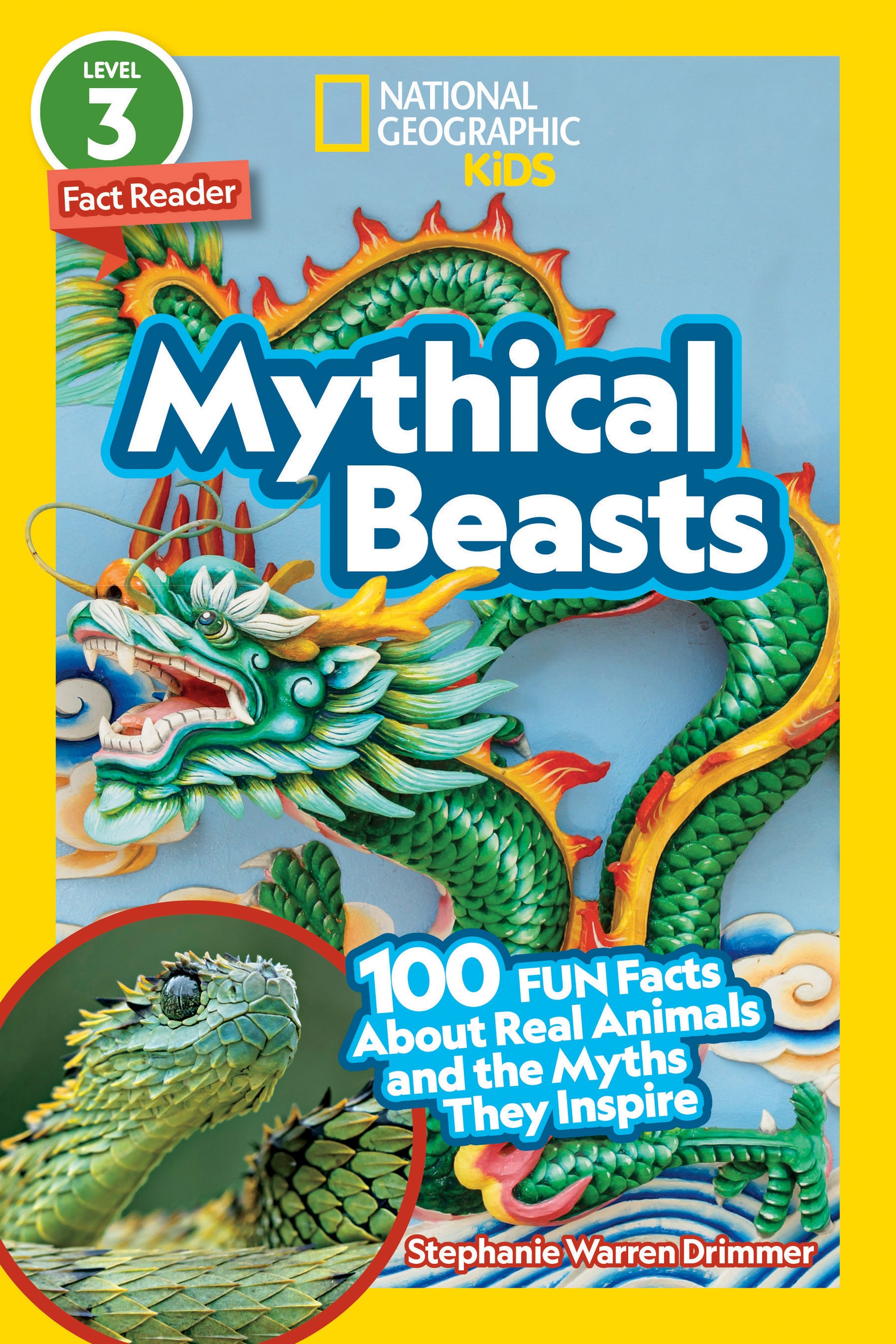 Mythical Beasts (National Geographic Kids)