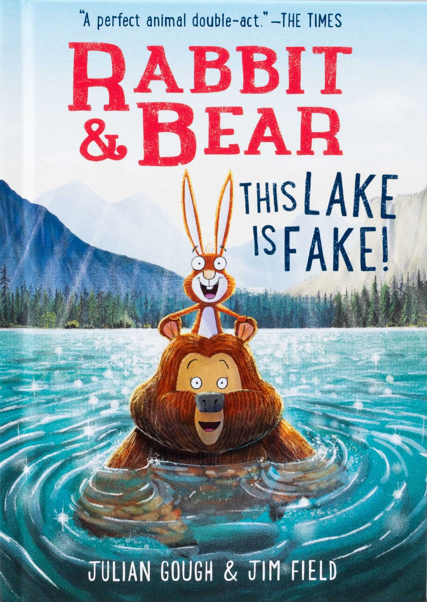 Rabbit and Bear: This Lake Is Fake! (Book 6)