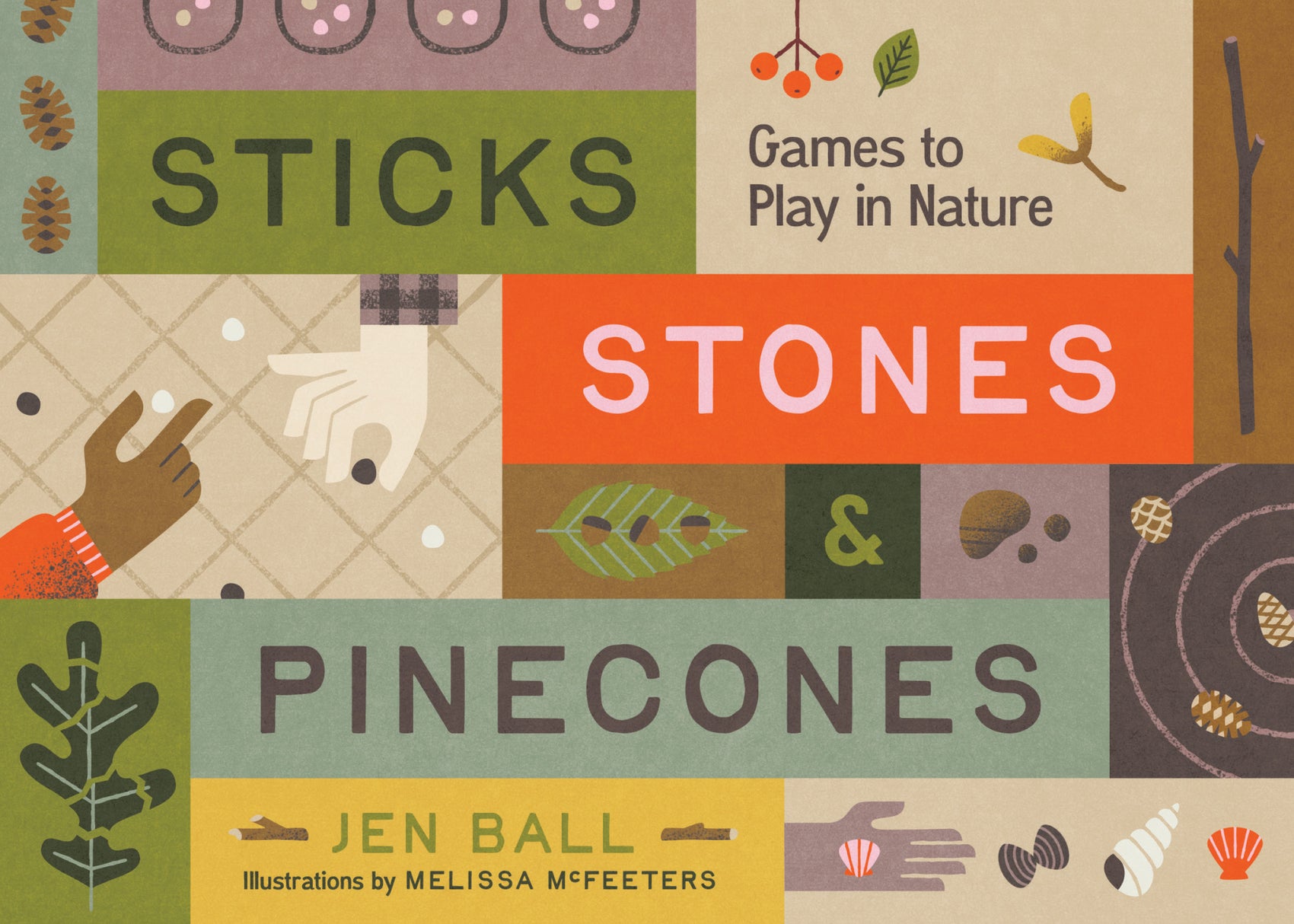 Sticks, Stones &amp; Pinecones