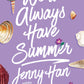 We'll Always Have Summer (Book 3)