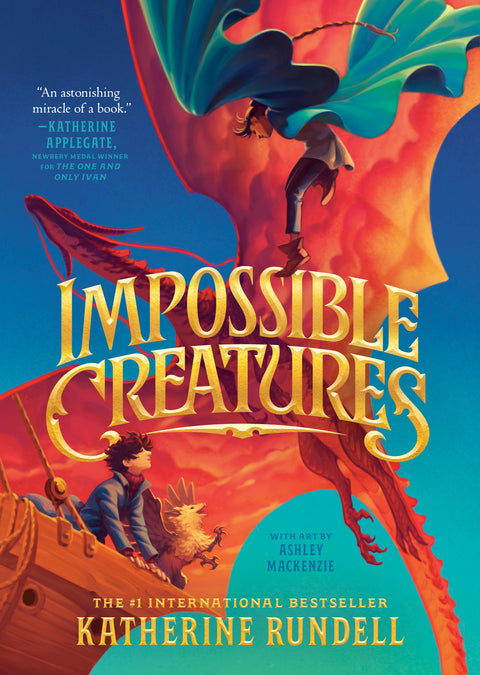 Impossible Creatures (Book 1)