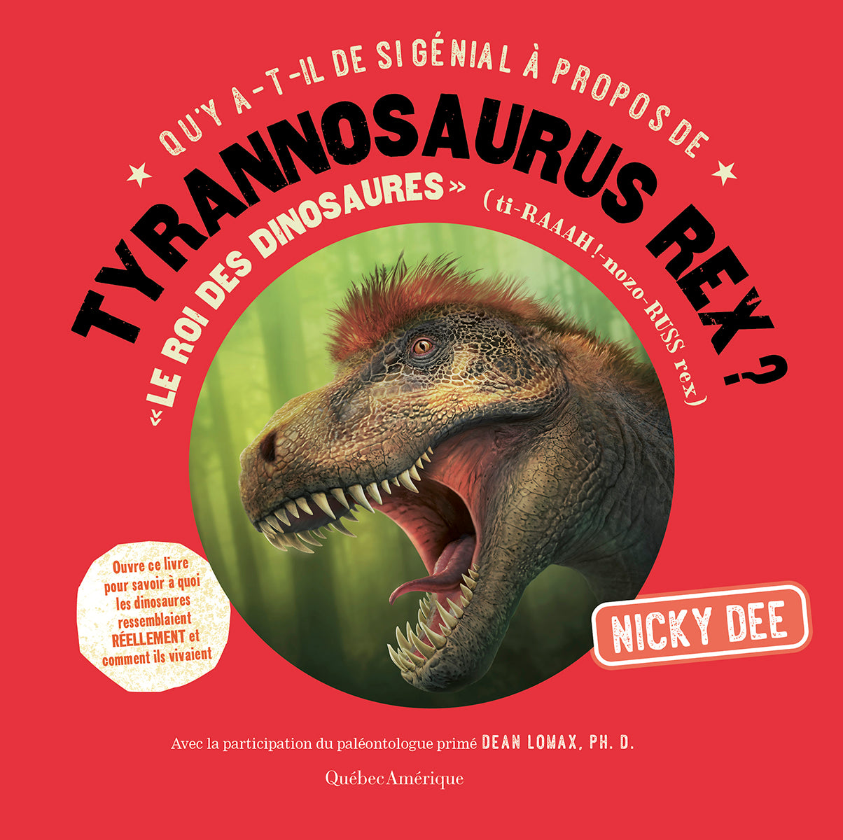 Qu'y a-t-il de si génial à propos de Tyrannosaurus rex?