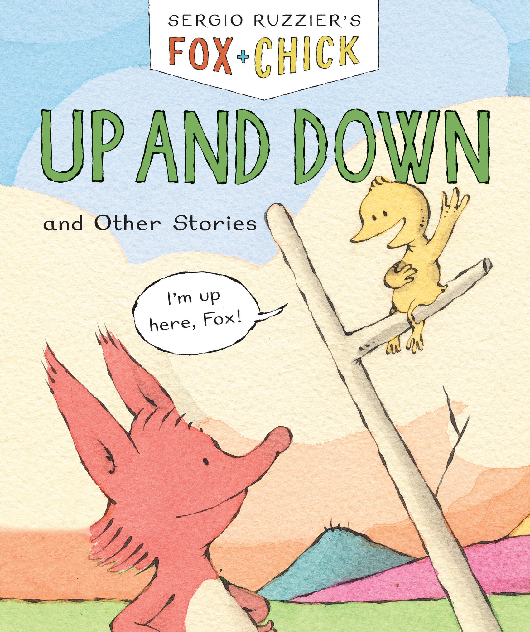 Fox &amp; Chick: Up and Down