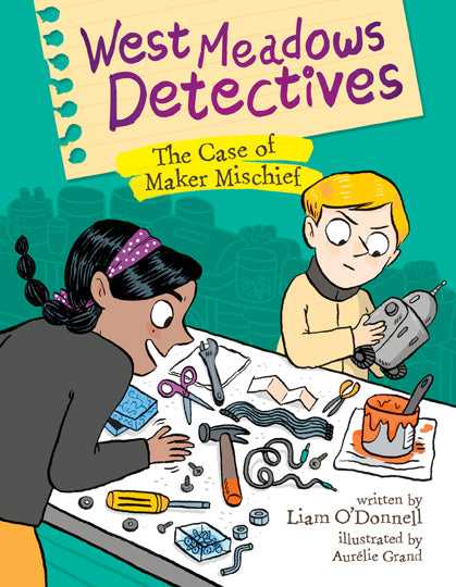 West Meadows Detectives: The Case of Maker Mischief