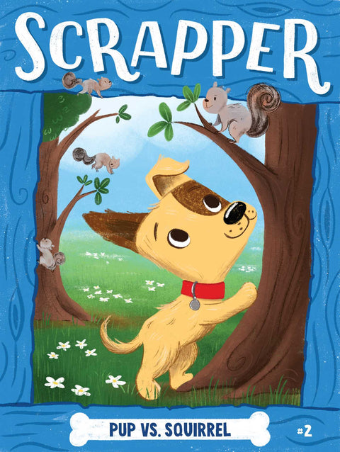 Scrapper: Pup vs. Squirrel