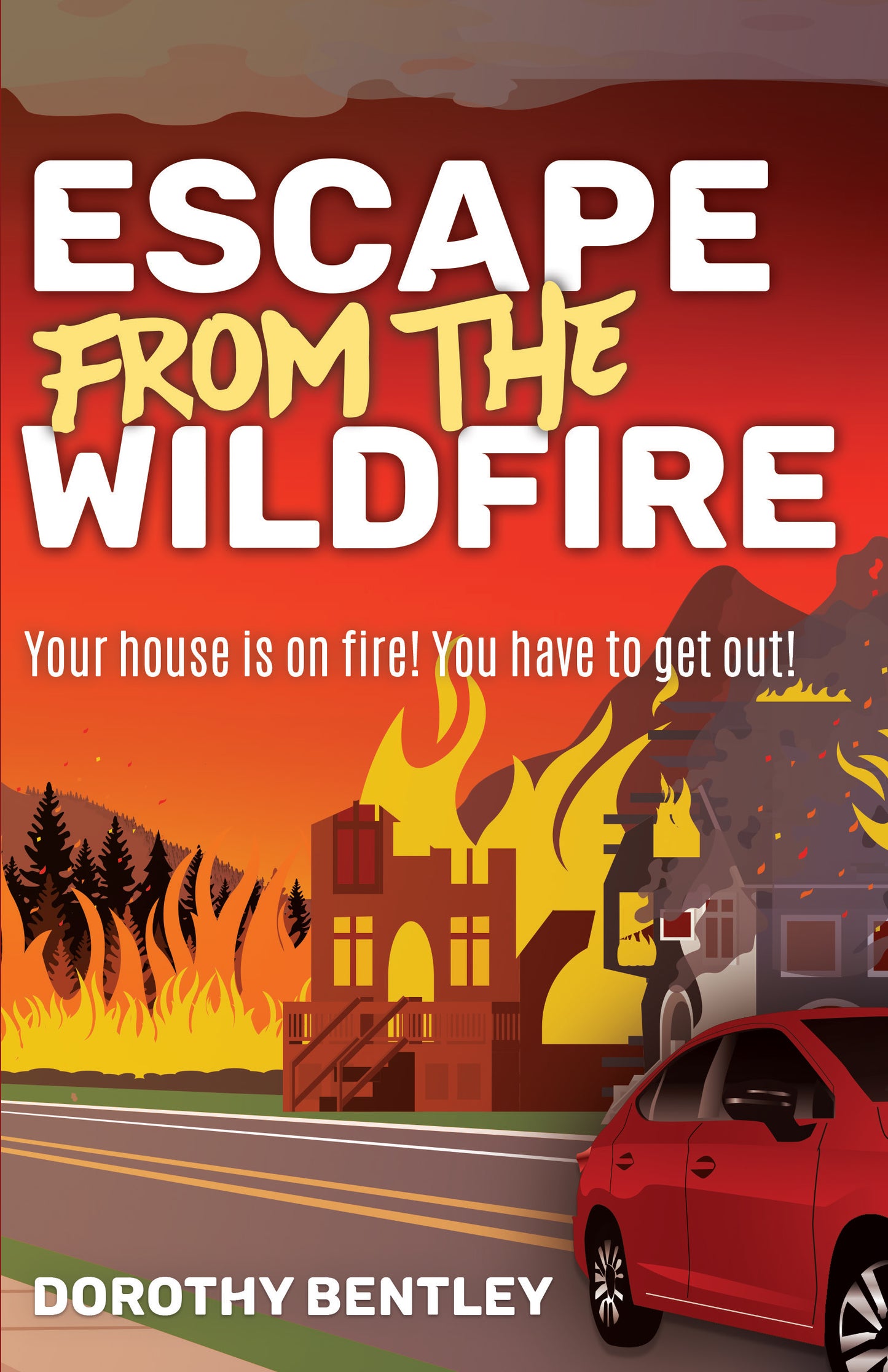 Escape from the Wildfire