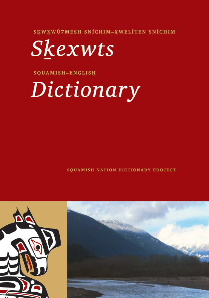 Skexwts Squamish-English Dictionary