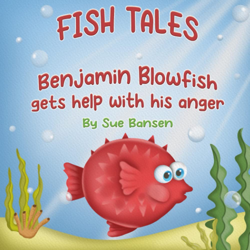 Fish Tales: Benjamin Blowfish Gets Help With His Anger