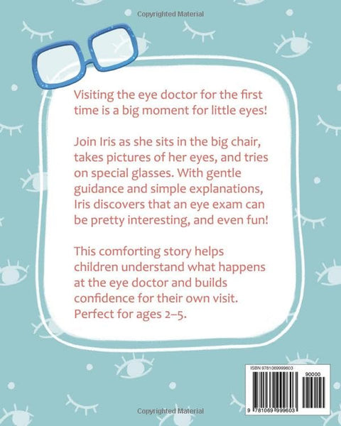 Iris Sees the Eye Doctor: A Sweet Story to Prepare Kids for Their First Eye Exam