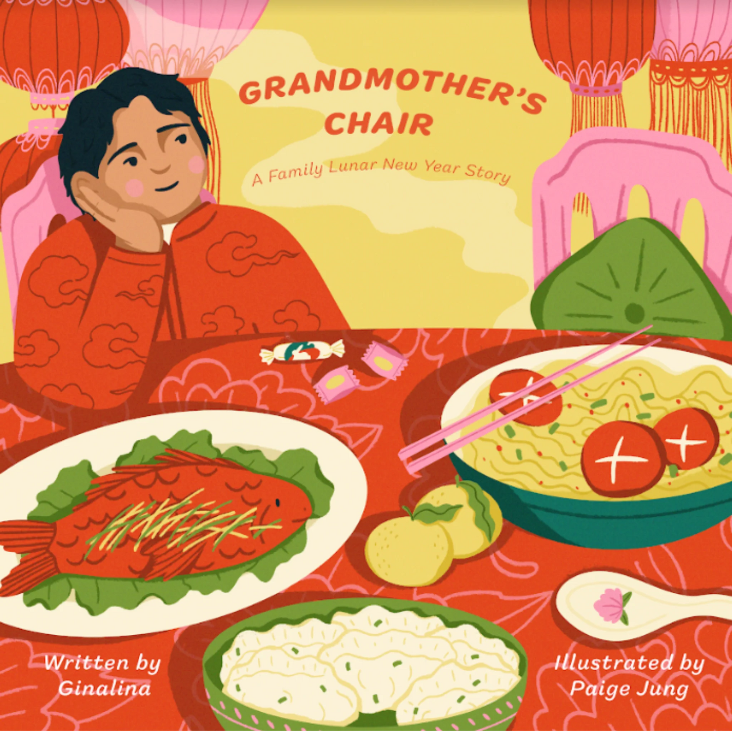 Grandmother's Chair: A Family Lunar New Year Story