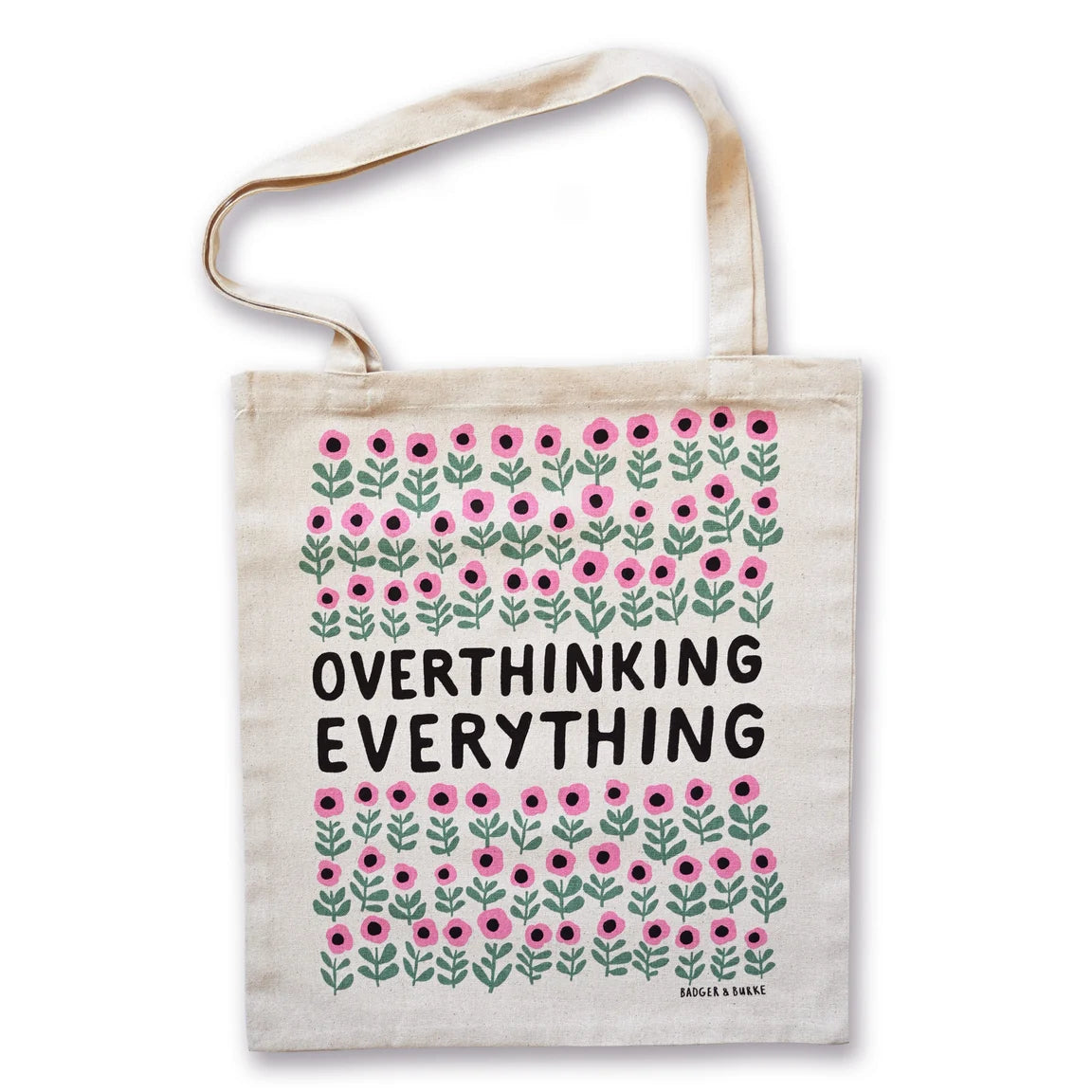 Badger & Burke Tote - Overthinking Everything