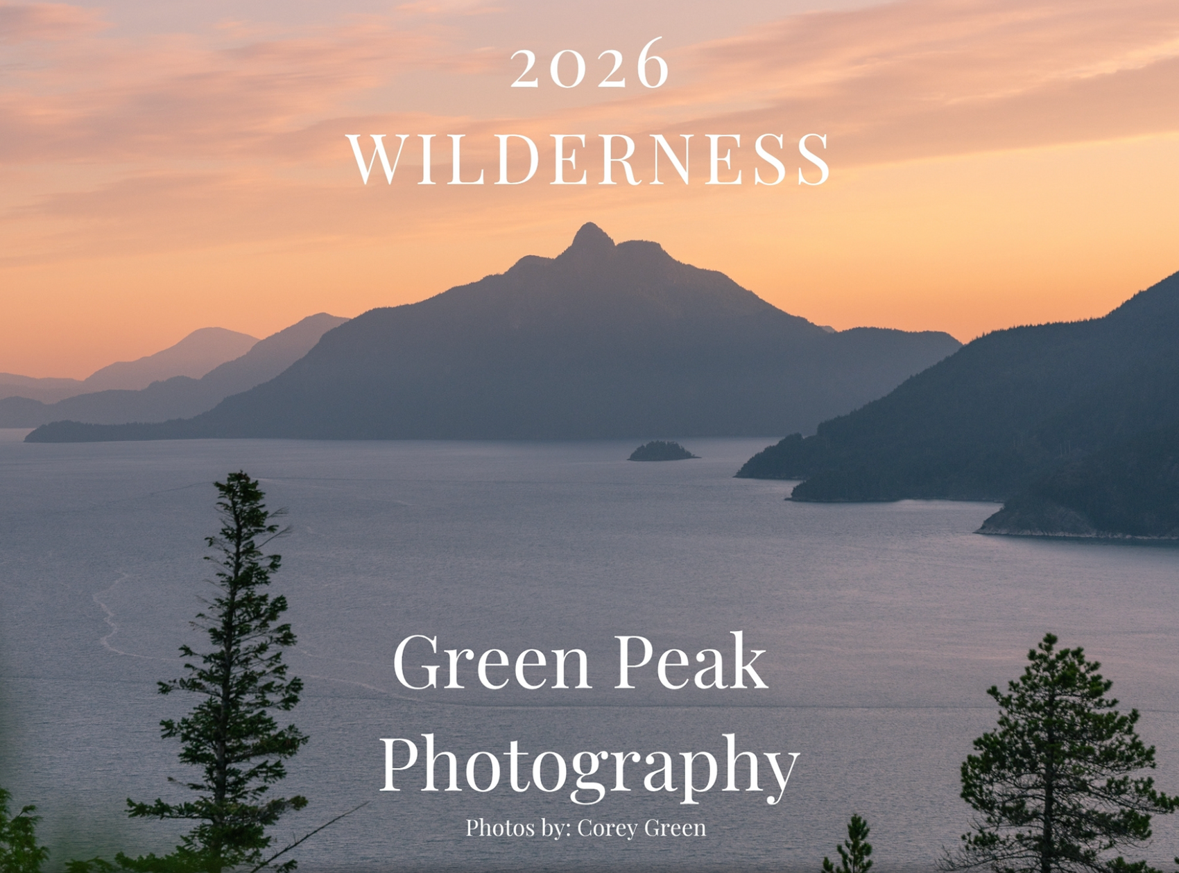 2026 Wilderness Calendar - Green Peak Photography