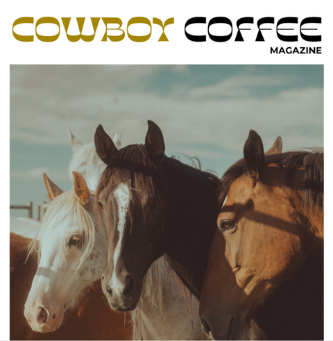Cowboy Coffee Magazine