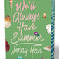 We'll Always Have Summer (Book 3)