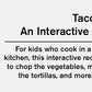 Tacos!