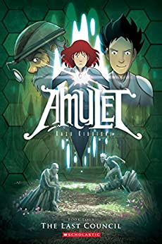 The Last Council: A Graphic Novel (Amulet #4)