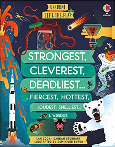 Usborne Lift-the-Flap: Strongest, Cleverest, Deadliest