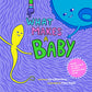 What Makes a Baby