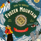 Spin to Survive: Frozen Mountain