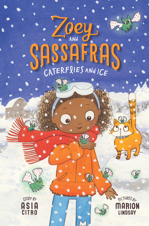 Caterflies and Ice (Zoey and Sassafras, Book 4)