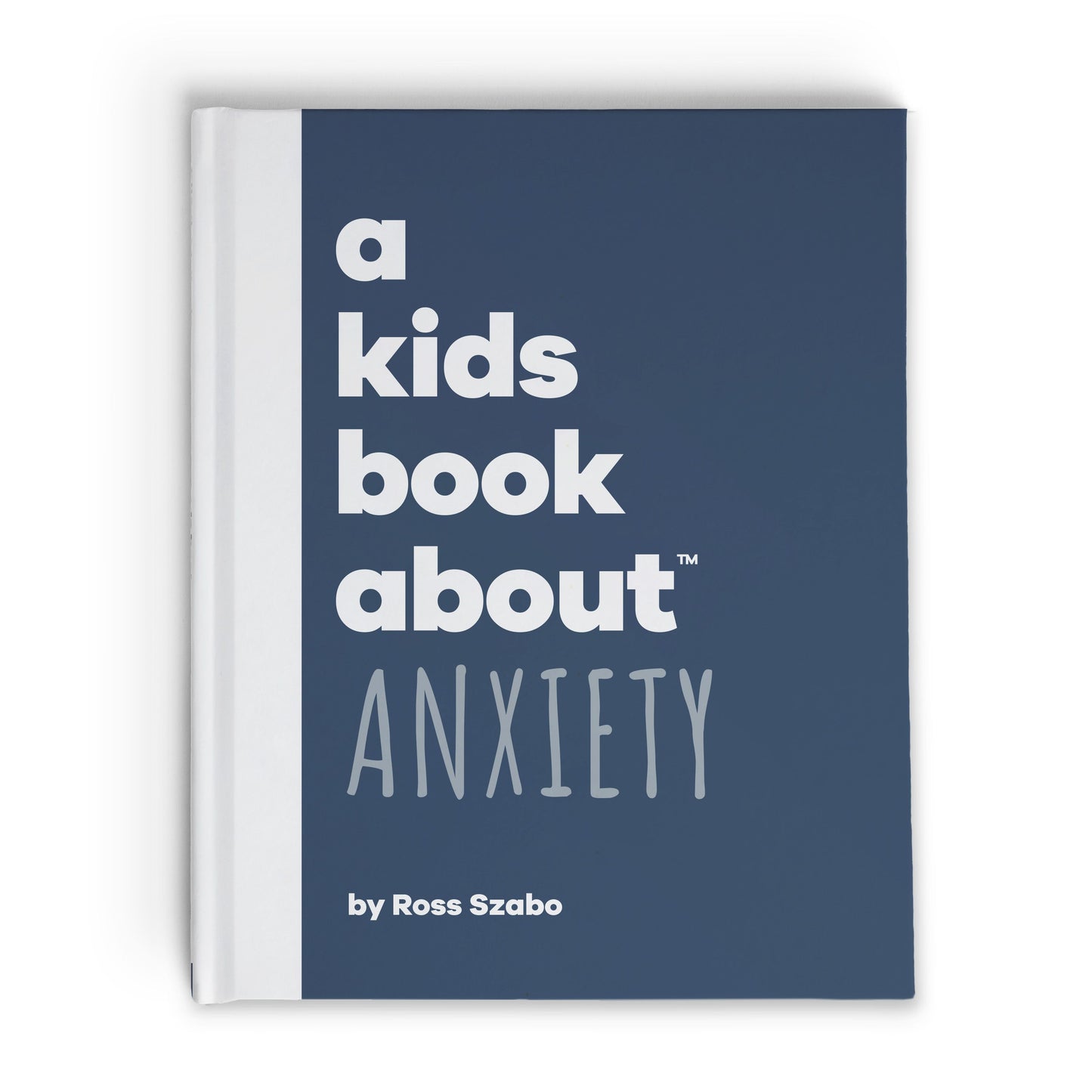 A Kids Book About Anxiety